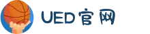 UED·(中国区) - 官网